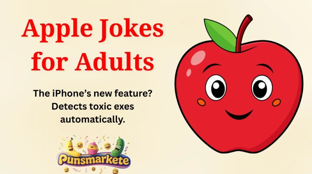 Apple Jokes for Adults