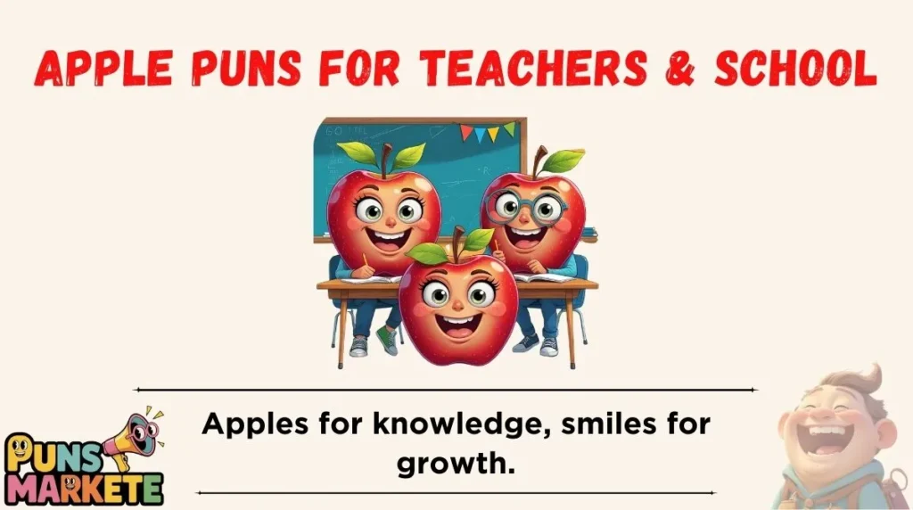 Apple Puns for Teachers & School
