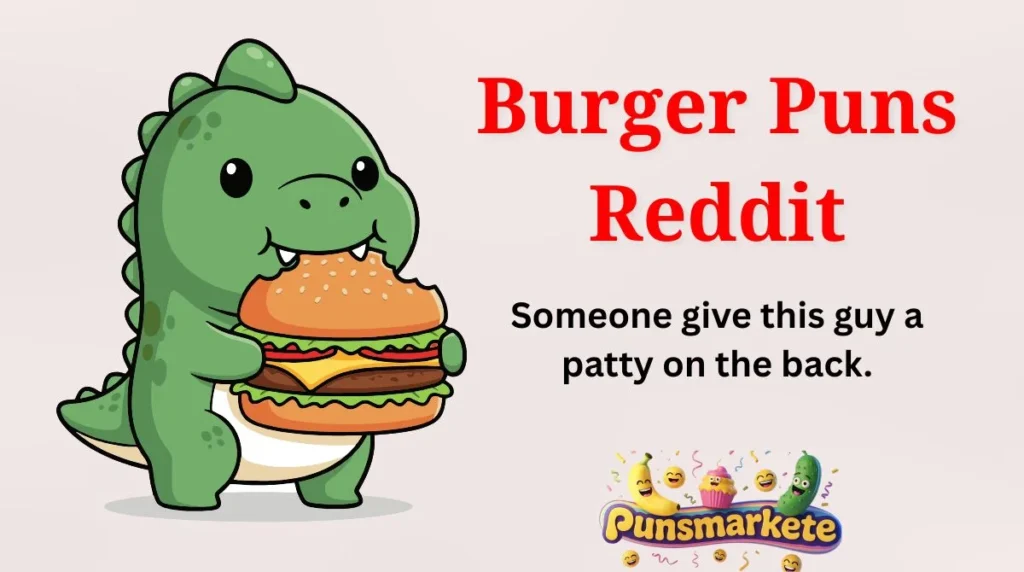 Burger Puns Reddit
