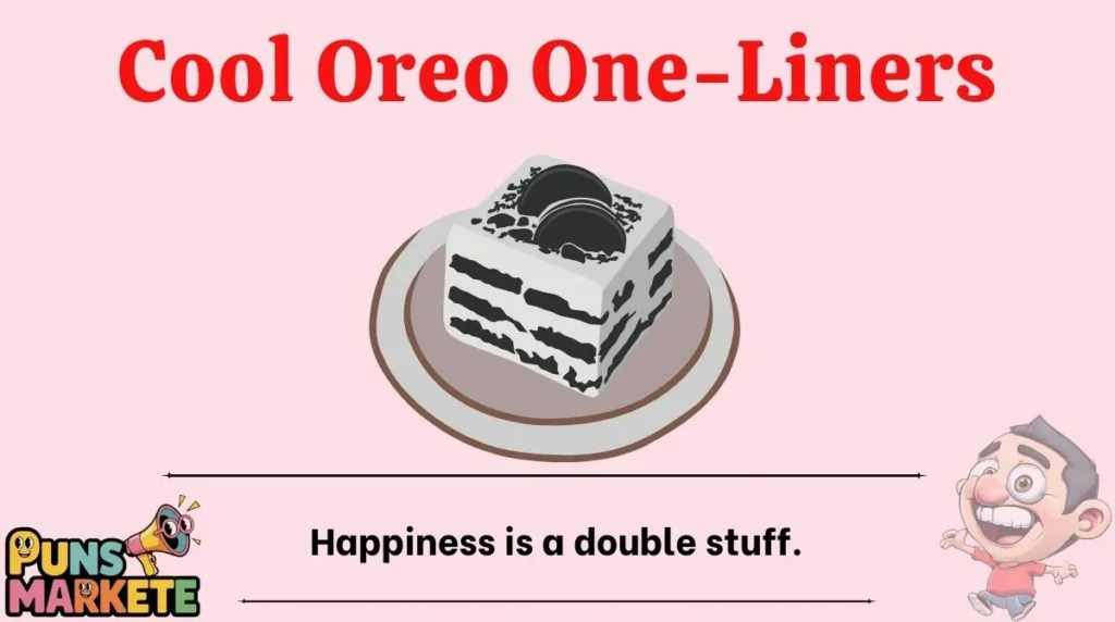 Cool Oreo One-Liners