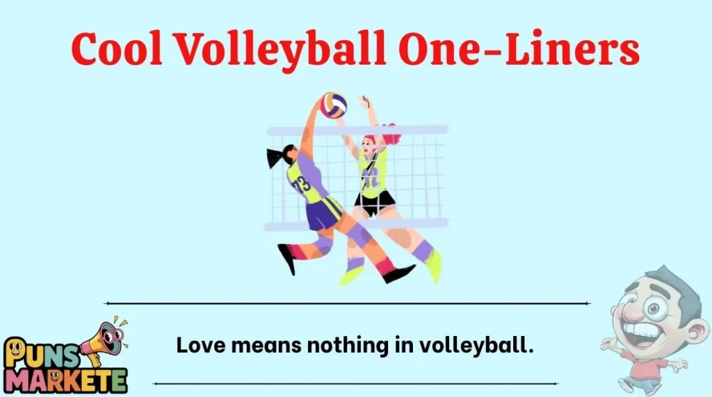 Cool Volleyball One-Liners