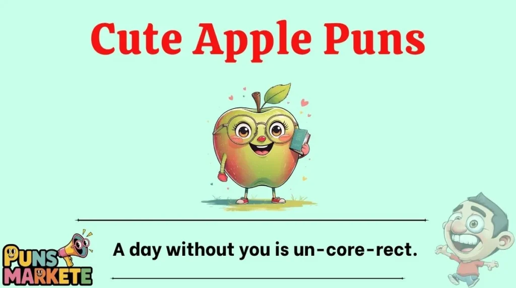Cute Apple Puns