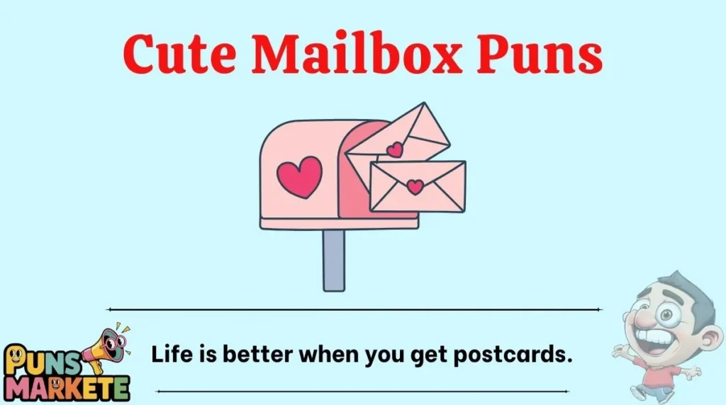 Cute Mailbox Puns
