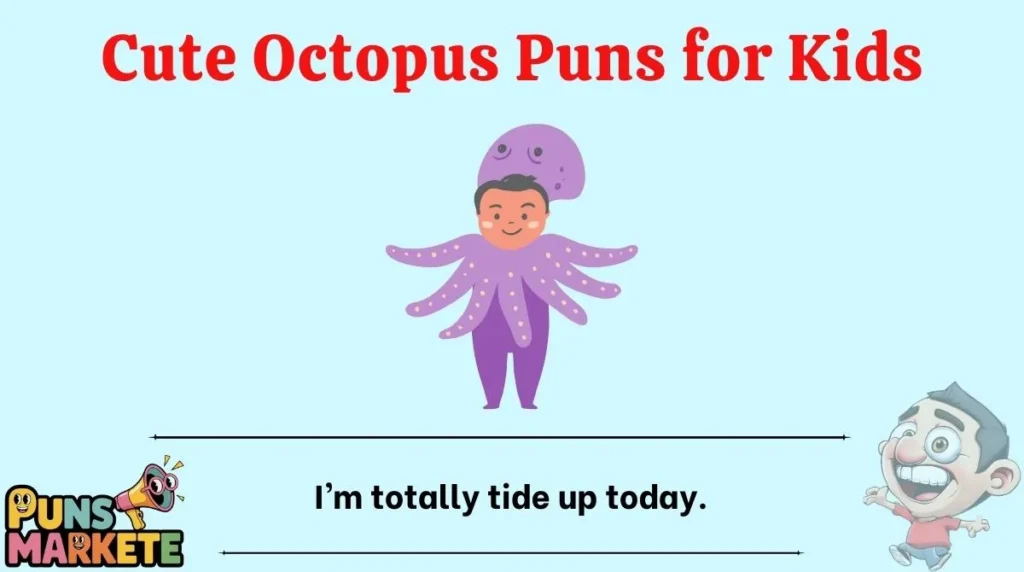 Cute Octopus Puns for Kids
