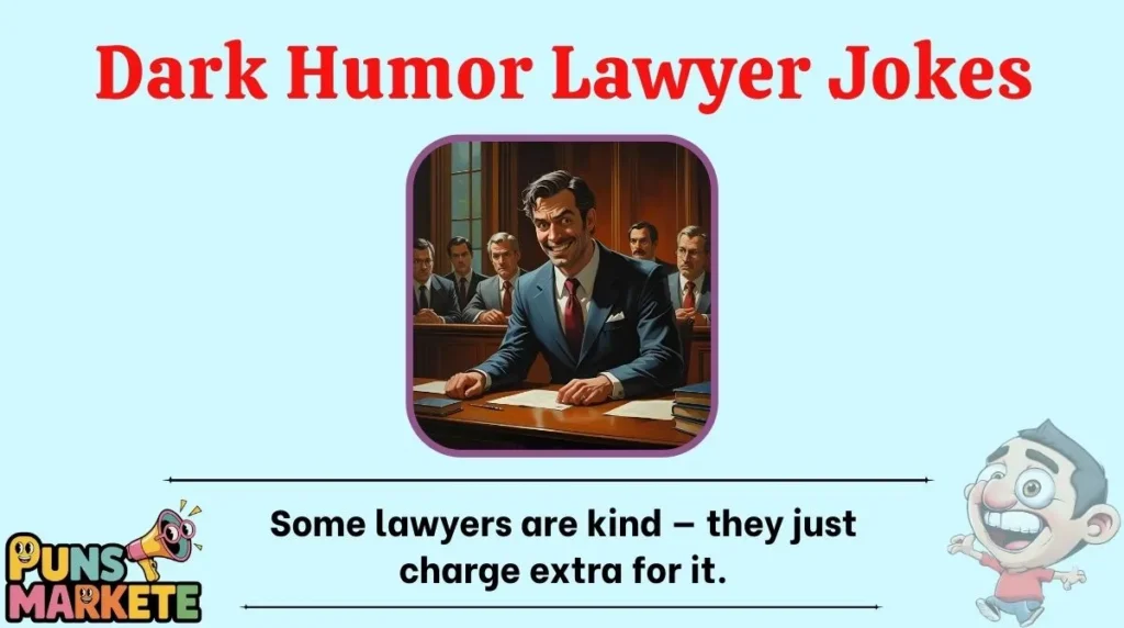 Dark Humor Lawyer Jokes
