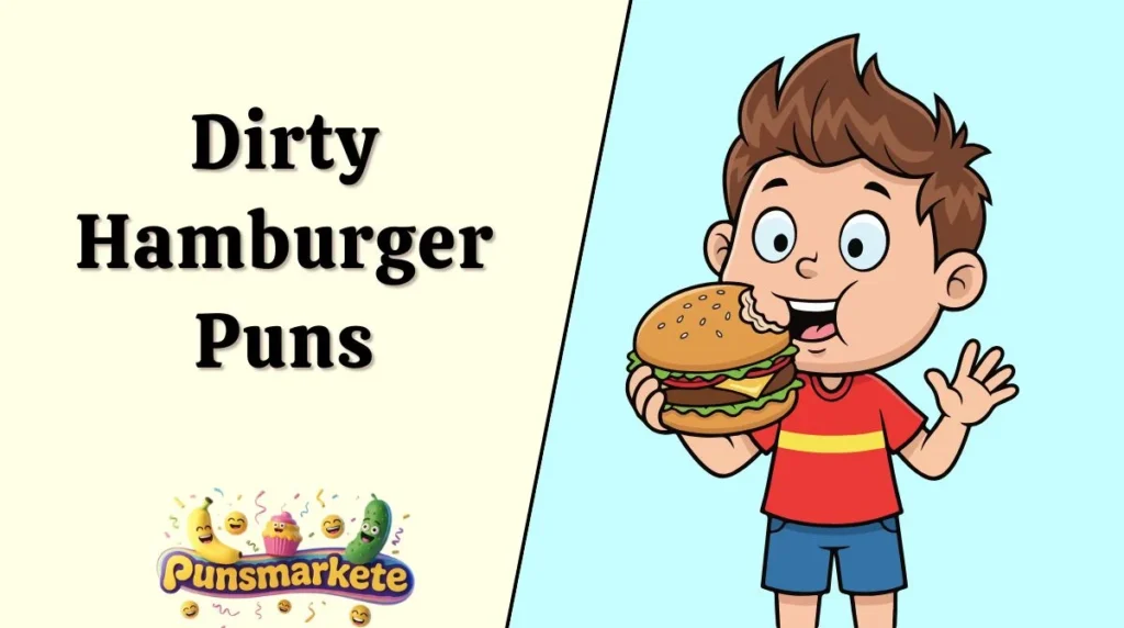 Dirty Hamburger Puns