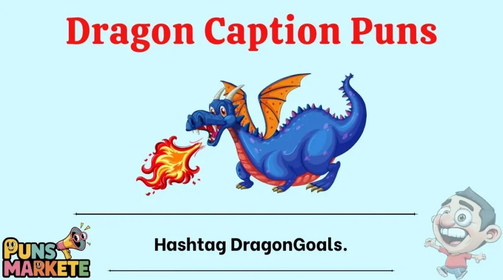 Dragon Caption Puns