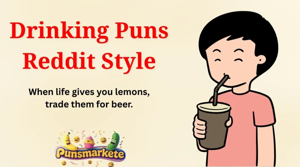 Drinking Puns Reddit Style