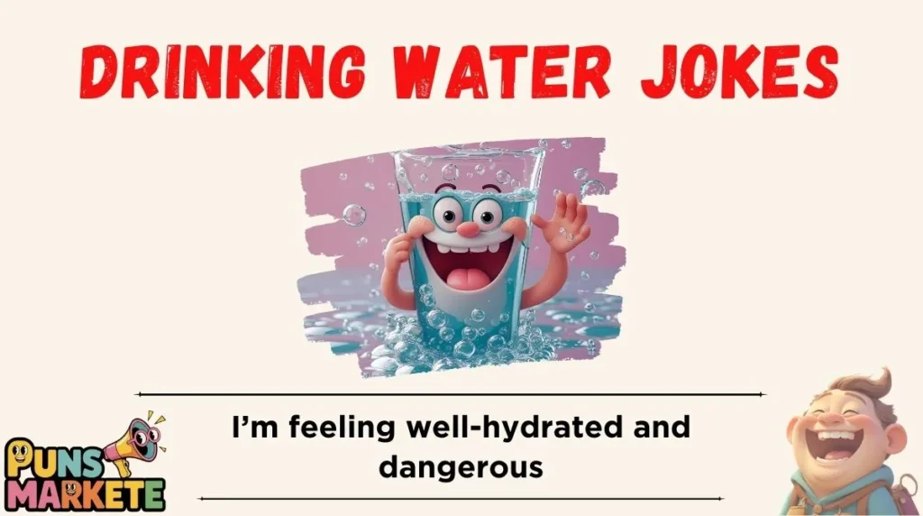 Drinking Water Jokes
