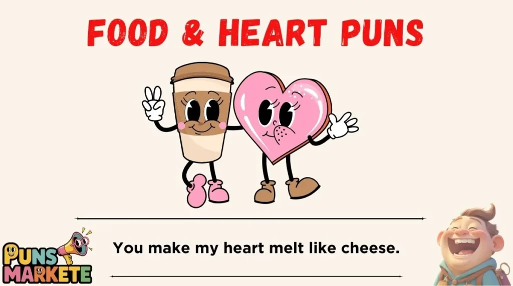 Food & Heart Puns