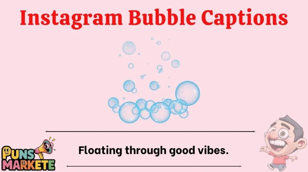 Instagram Bubble Captions