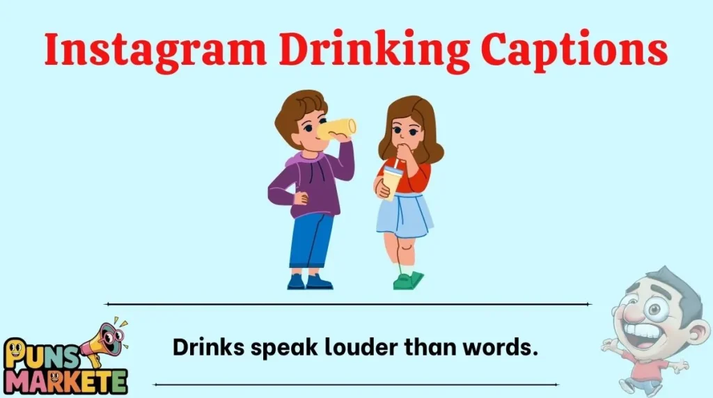 Instagram Drinking Captions
