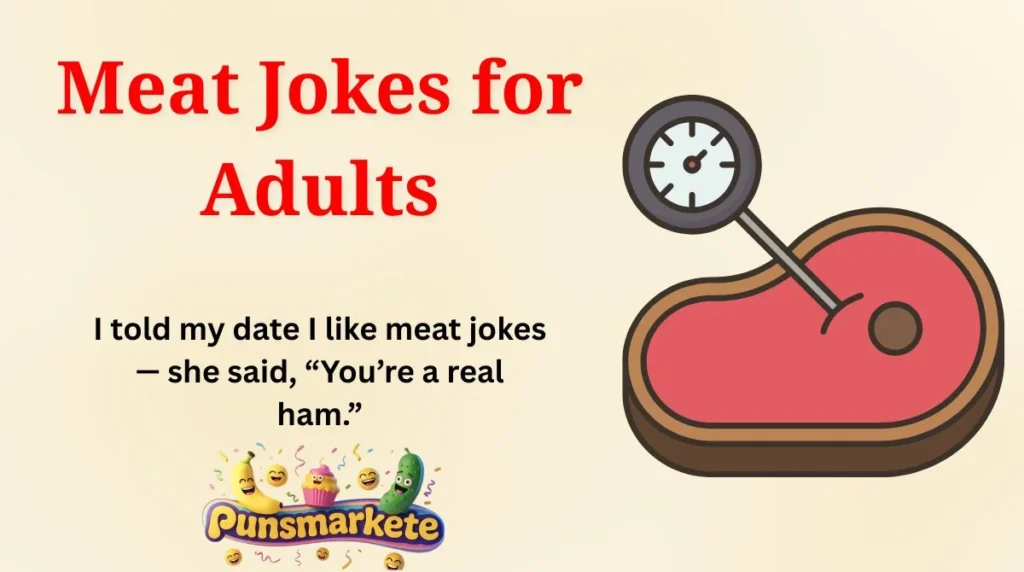 Meat Jokes for Adults