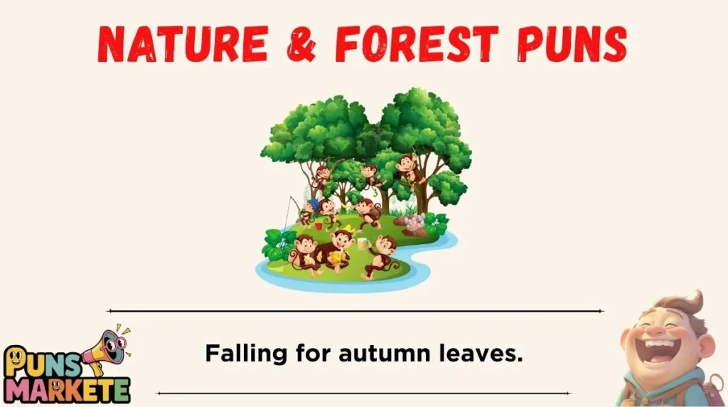 Nature & Forest Puns