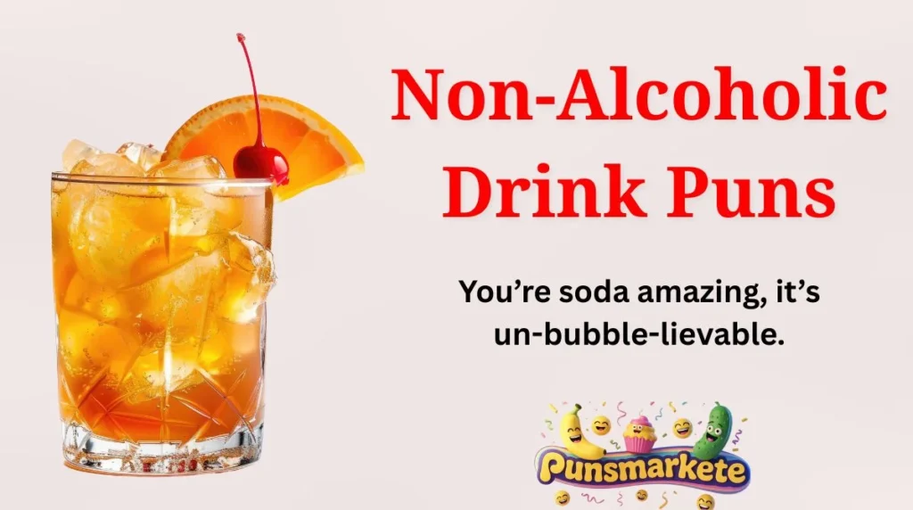 Non-Alcoholic Drink Puns