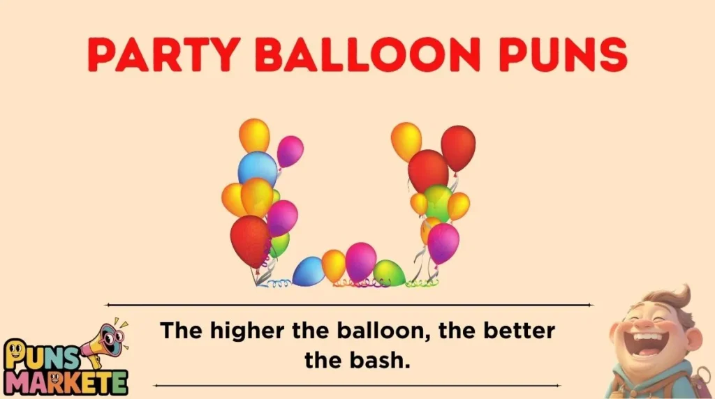 Party Balloon Puns