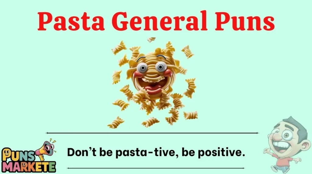 Pasta General Puns