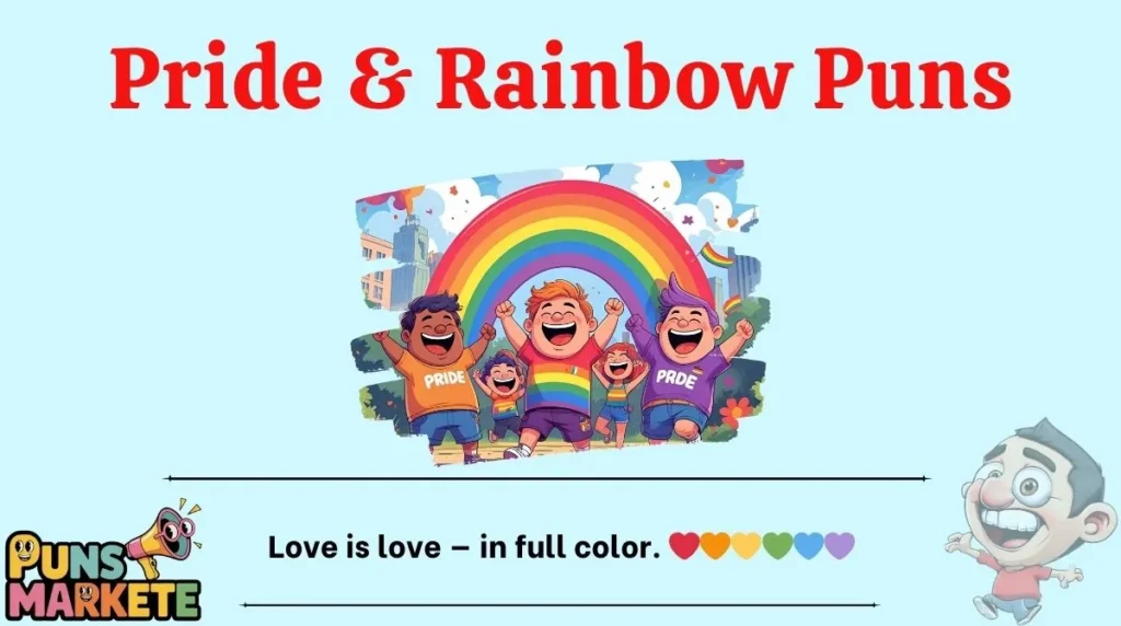 Pride & Rainbow Puns