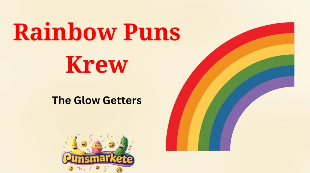 Rainbow Puns Krew