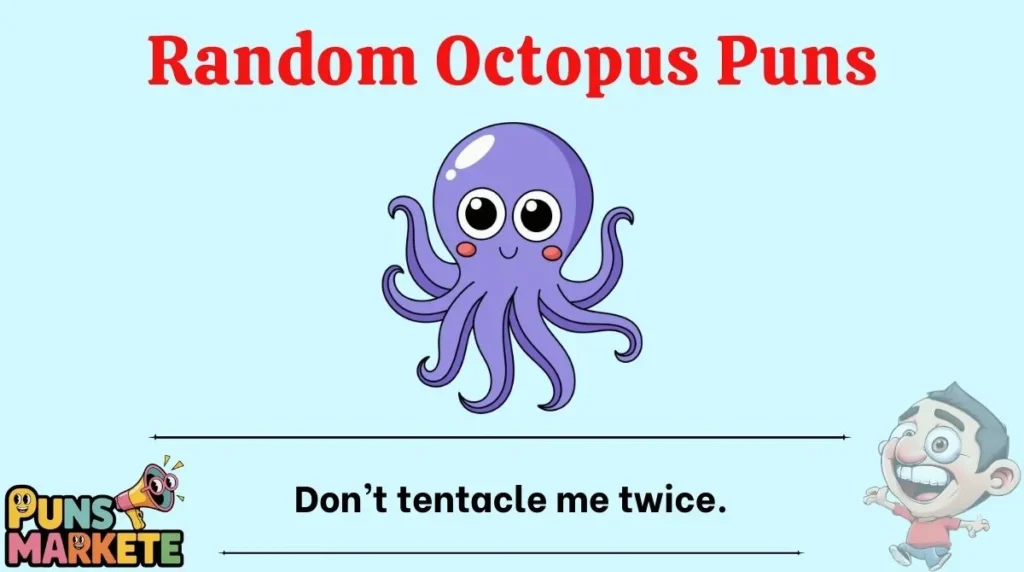 Random Octopus Puns