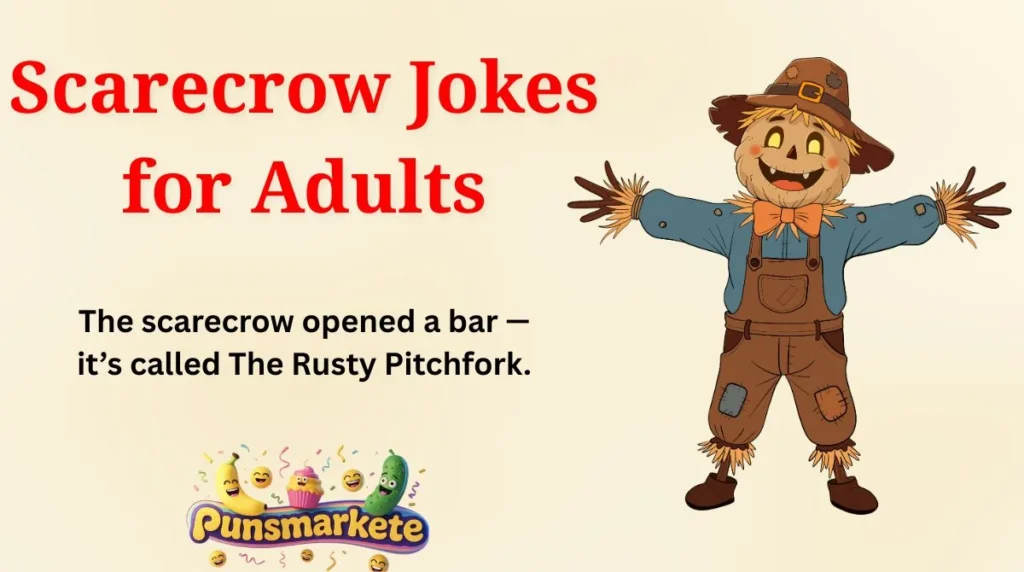 Scarecrow Jokes for Adults