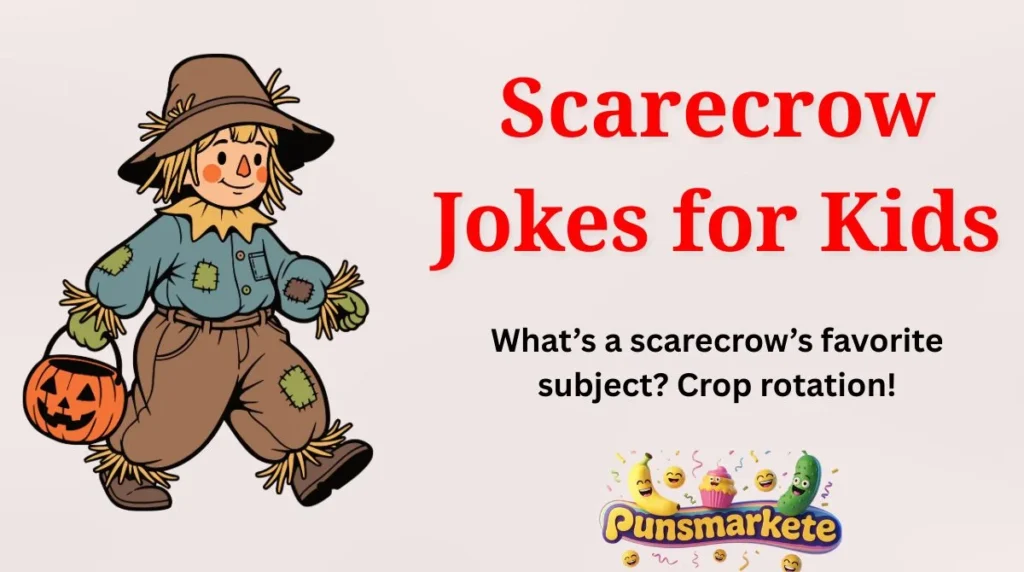 Scarecrow Jokes for Kids