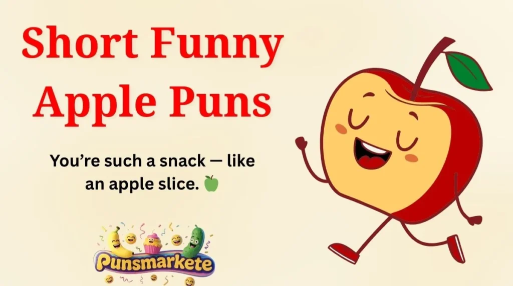 Short Funny Apple Puns