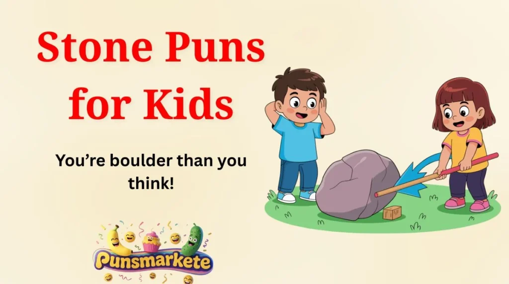 Stone Puns for Kids