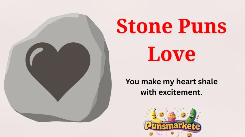Stone Puns Love