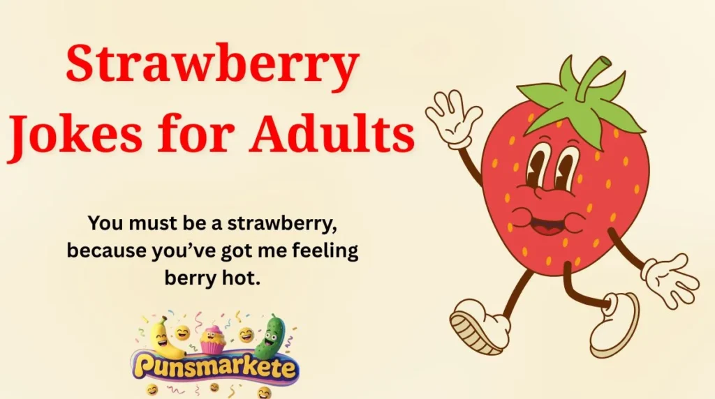 Strawberry Jokes for Adults