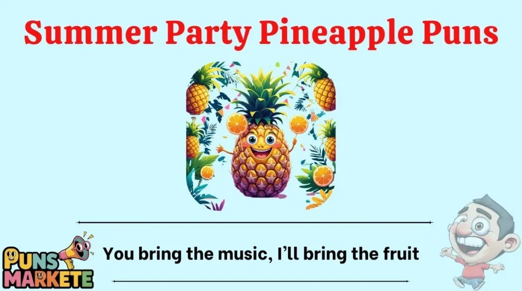 Summer Party Pineapple Puns