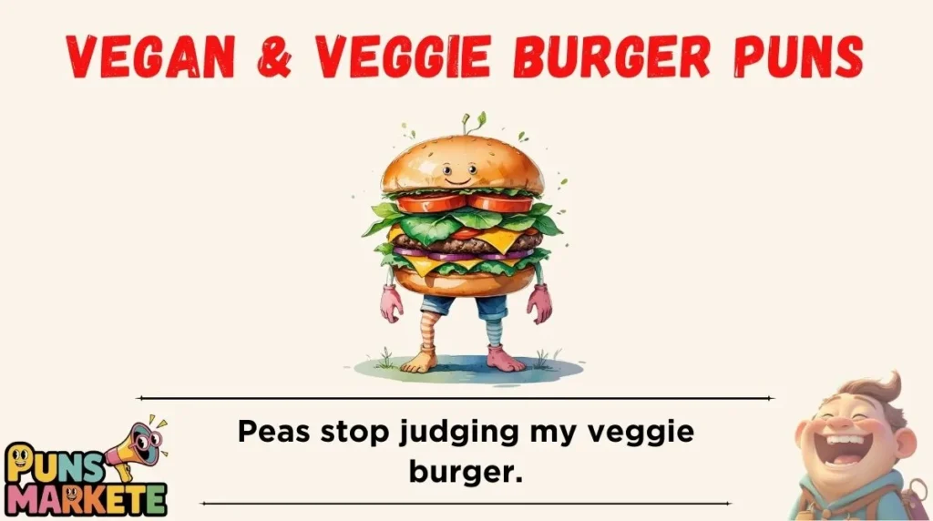 Vegan & Veggie Burger Puns