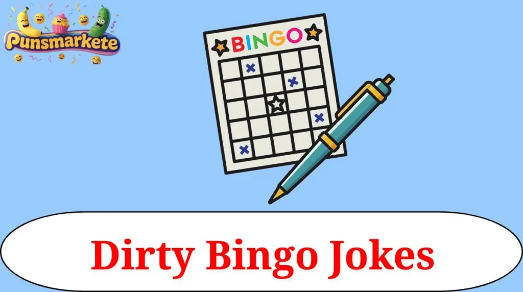 Dirty Bingo Jokes