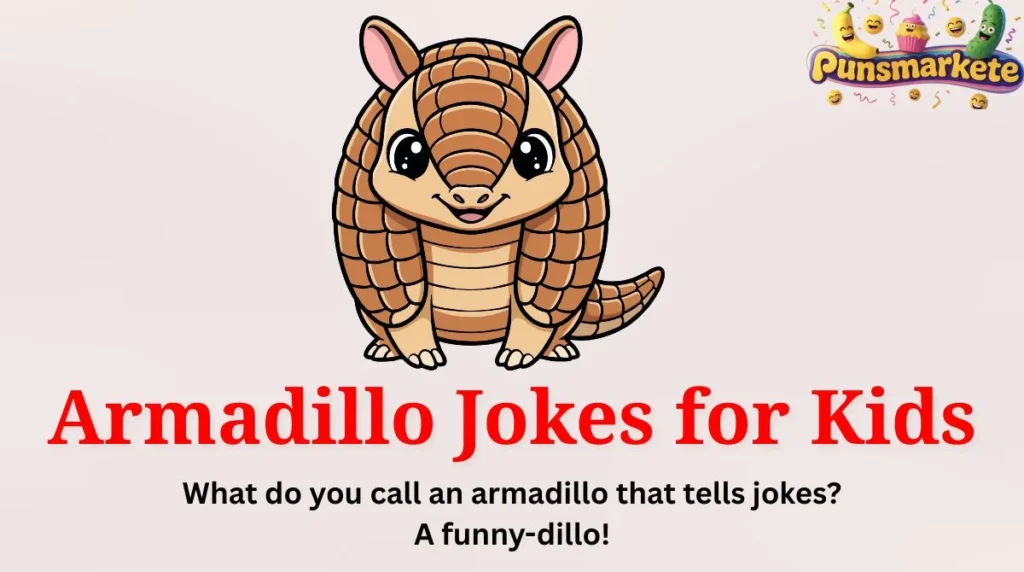 Armadillo Jokes for Kids