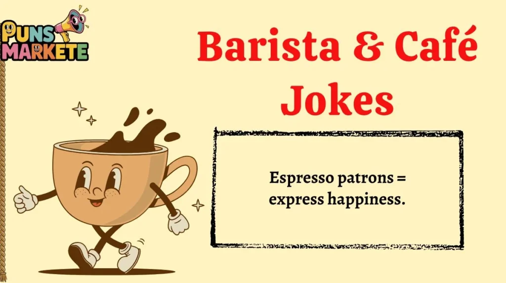 Barista & Café Jokes
