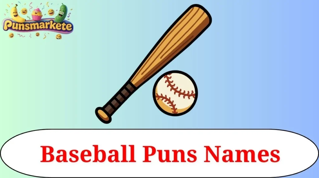 Baseball Puns Names