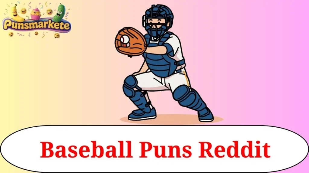 Baseball Puns Reddit