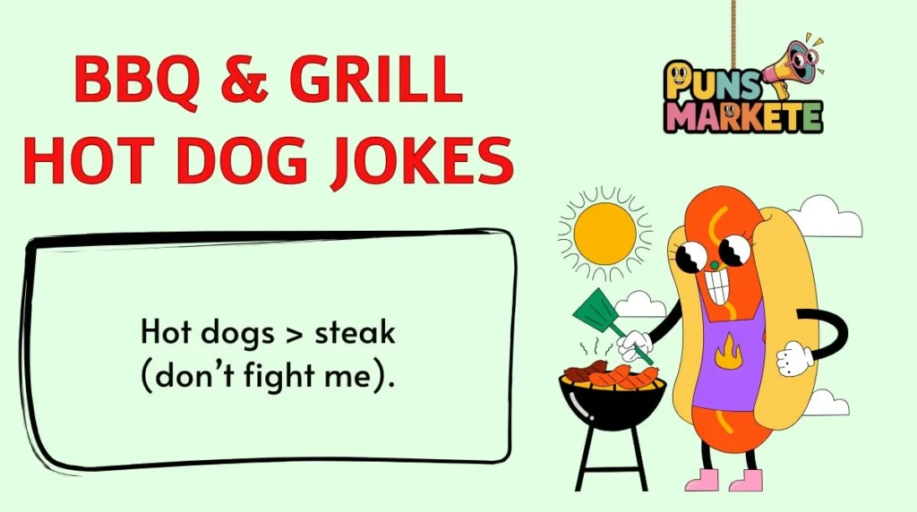 BBQ & Grill Hot Dog Jokes