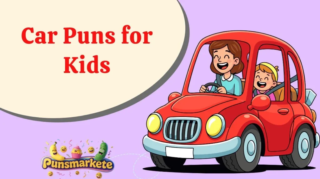 Car Puns for Kids