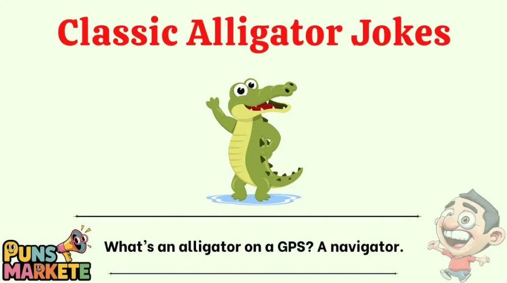 Classic Alligator Jokes