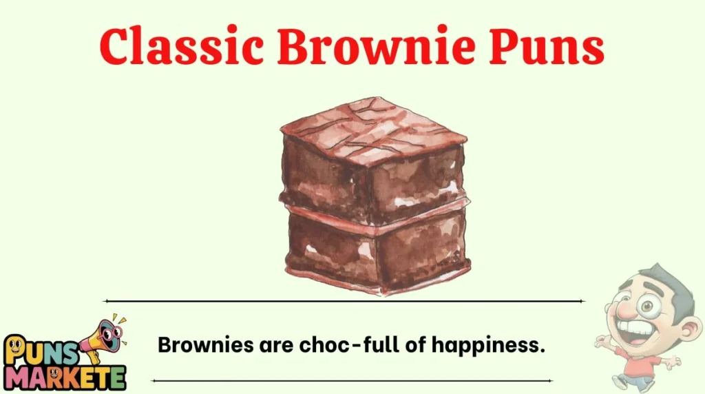 Classic Brownie Puns