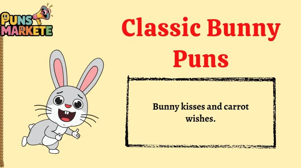 Classic Bunny Puns