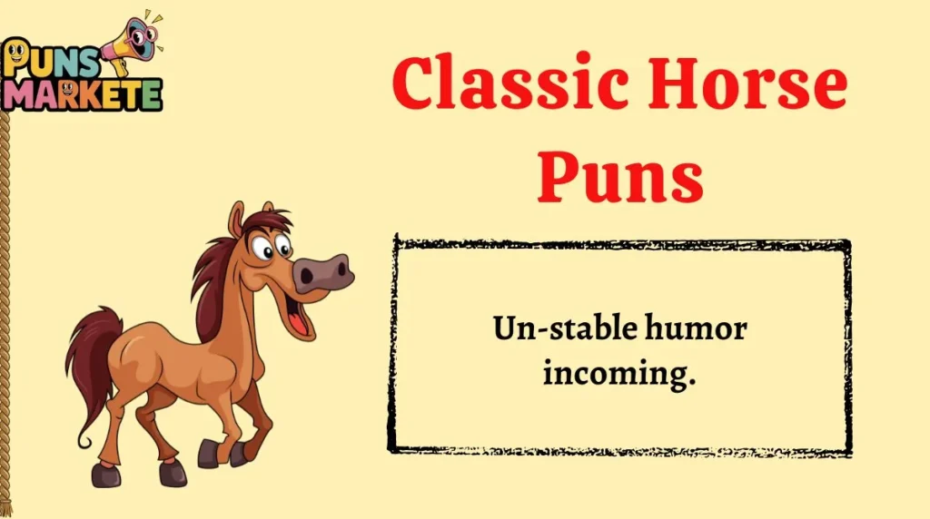 Classic Horse Puns