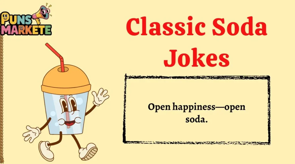 Classic Soda Jokes