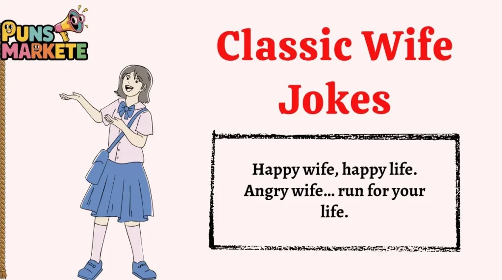 Classic Wife Jokes