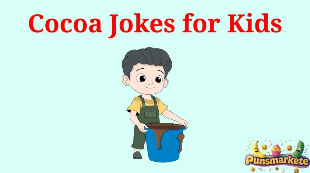 Cocoa Jokes for Kids