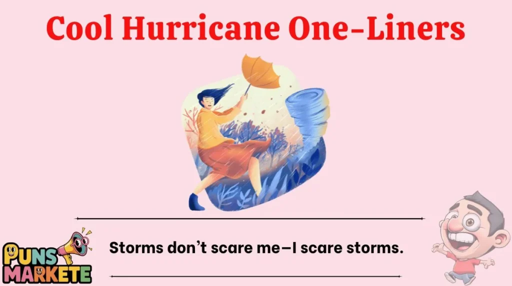 Cool Hurricane One-Liners