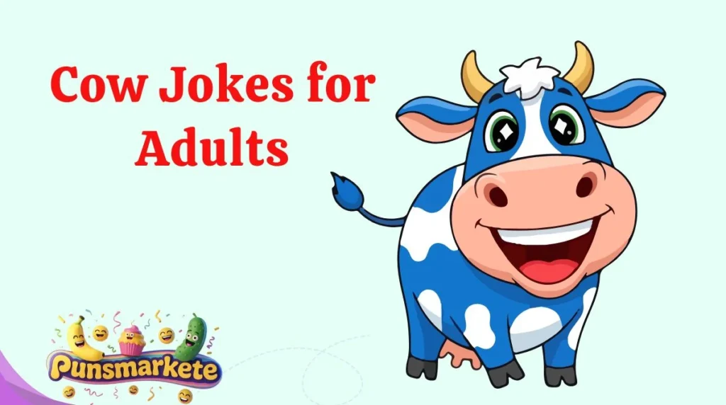 Cow Jokes for Adults