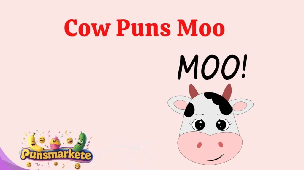 Cow Puns Moo
