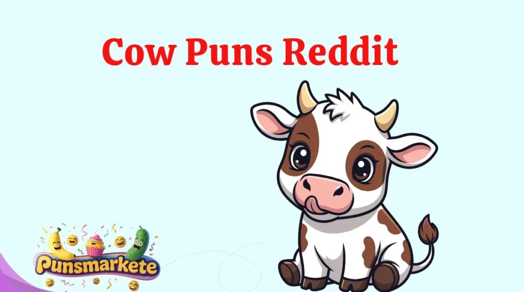 Cow Puns Reddit